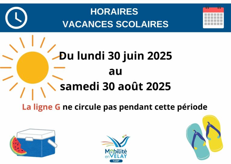 VACANCES SCOLAIRES du lundi 30 juin au samedi 30 août 2025