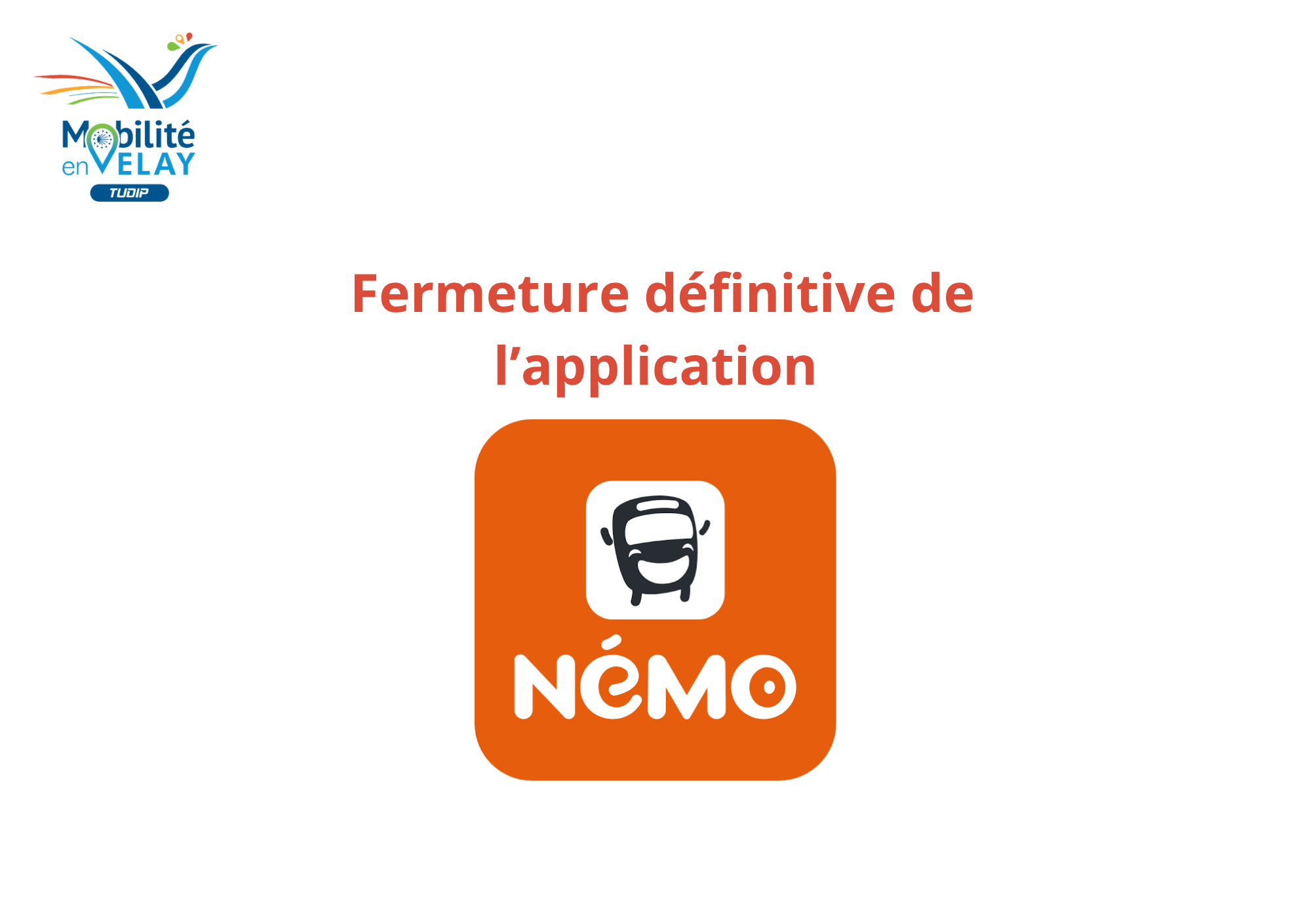 Fermeture définitive de l’application NéMO
